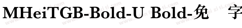 MHeiTGB-Bold-U Bold字体转换